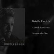 Batalla Perdida Daniel Santacruz Bachata