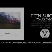 Teen Suicide No The Moon