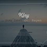 Klay Dima Labes Rayen Youssef