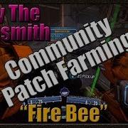 Borderlands 2 Farming Sully The Blacksmith For The Fire Bee Community Patch 4 0 Farming