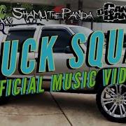 Dj Cannon Banyon Truck Squat 2 Feat Shamu The Panda Dj Cannon Banyon