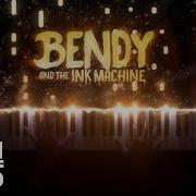 Bendy And The Ink Machine Piano Cover