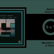 Sparrox Good Time Extended Mix Melodic House Techno Freegrant Music