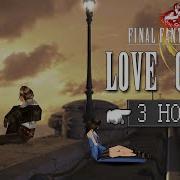 Love Grows Final Fantasy Viii Music Extended