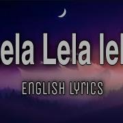 Lela Lela Russian Song