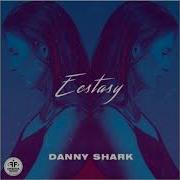 Danny Shark Ecstasi