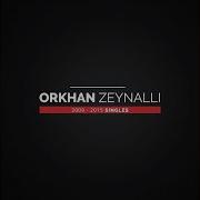 Orxan Zeynalli Yadimda Deyilsen