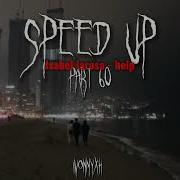 Isabel La Rosa Help Speed Up