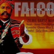 Zilmil Barse Meh Falcons Of The Sands Vocals Anwar Khan Manganiyar