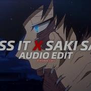 Buss It X Saki Saki