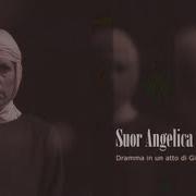 Suor Angelica Part 1