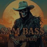 Country Ghost Sam Bass