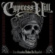 Cypress Hill Siempre Peligroso Feat Fermin Iv Caballero