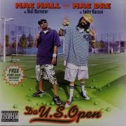 Mac Dre Da U S Open