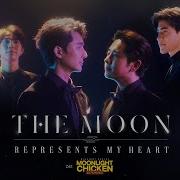 He Moon Represents My Heart Ost Moonlight Chicken