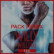 Ego Willy William Remix