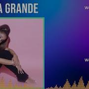 Ariana Grande Playlist