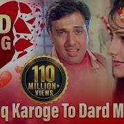 Ishq Karoge To Dard Milega Kumar Sanu Alka Yagnik Udit Narayan With Poetry