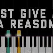 Pink Nate Ruess Just Give Me A Reason Piano