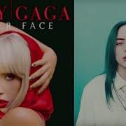 Billie Eilish Lady Gaga Bad Poker Face Tiktok Mashup Remix