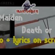 Iron Maiden Death Or Glory Video Lyrics On Screen