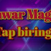 Anwar Maglik Tap Biringla