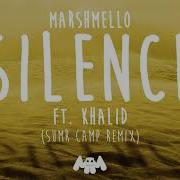 Marshmello Ft Khalid Silence Sumr Camp Remix