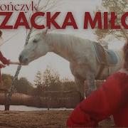 Edyta Jonczyk Kozacka Miliosc