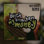 Rihanna Bbhmm Nick Niker Remix