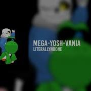 Mega Yoshi Vania