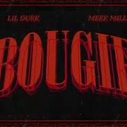 Meek Mill Bougie Feat Meek Mill