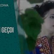 Mahri Gocowa Gownum Gecdi Mp3 Indir