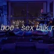 Delli Boe Sex Talk Remix Lyrics