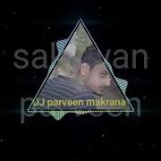 Dj Parveen Makrana