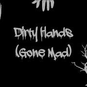 Dirty Hands