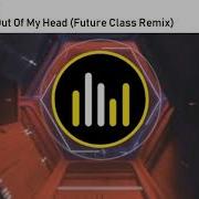 Kylie Minogue Can T Get You Out Of My Head Future Class Remix