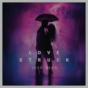 Jeff Ryan Love Struck