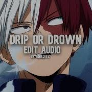 Drip Or Drown Remix Tik Tok