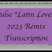 Latin Lover Remix 2023