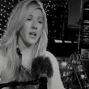 Ellie Goulding How Long Will I Love You