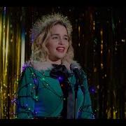 Эмилия Кларк Поет На Русском Last Christmas Рождество На Двоих Emilia Clarke Sing In Russian