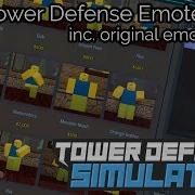 All Tower Defense Simulator Emote Music