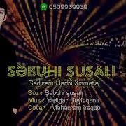 Sebuhi Susali Gedirem Herbi Xidmete 2019