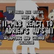 Mlb React To Adrian Au