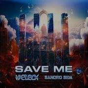 Save Me Extended Mix