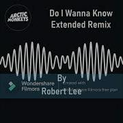 Arctic Monkeys Do I Wanna Know Ultrasound Extended Remix