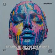Kolombo Pysh Straight From The Heart Deflee Remix