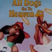 All Dogs Go To Heaven 2 I Will Always Be With You End Credits