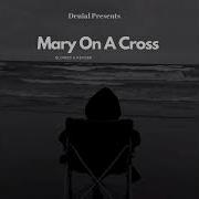 Mary On A Cross Замедленная Реверберация Single