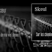 Skeul Ecoute Ton Coeur